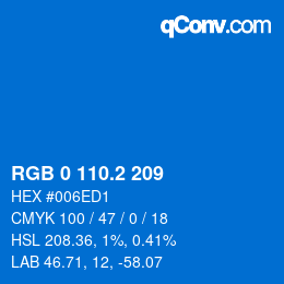 カラーコード: RGB 0 110.2 209 | qconv.com