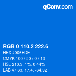 カラーコード: RGB 0 110.2 222.6 | qconv.com