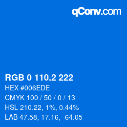 カラーコード: RGB 0 110.2 222 | qconv.com