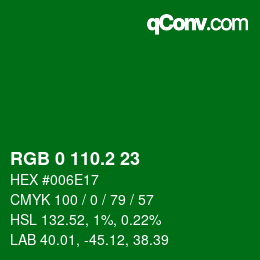 カラーコード: RGB 0 110.2 23 | qconv.com