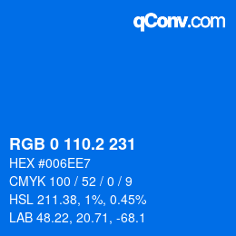 Color code: RGB 0 110.2 231 | qconv.com