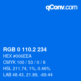 カラーコード: RGB 0 110.2 234 | qconv.com