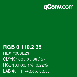 カラーコード: RGB 0 110.2 35 | qconv.com