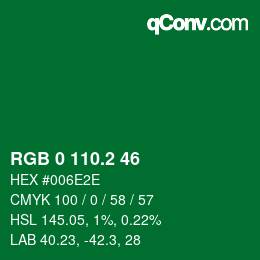 カラーコード: RGB 0 110.2 46 | qconv.com