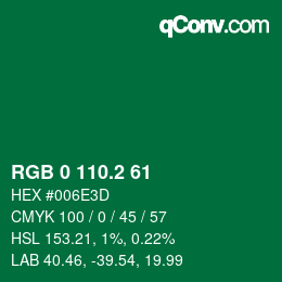 カラーコード: RGB 0 110.2 61 | qconv.com