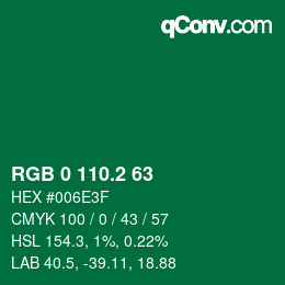 カラーコード: RGB 0 110.2 63 | qconv.com