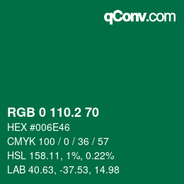 カラーコード: RGB 0 110.2 70 | qconv.com