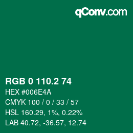 カラーコード: RGB 0 110.2 74 | qconv.com