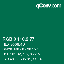 カラーコード: RGB 0 110.2 77 | qconv.com