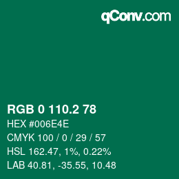 カラーコード: RGB 0 110.2 78 | qconv.com