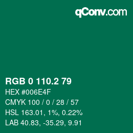 カラーコード: RGB 0 110.2 79 | qconv.com