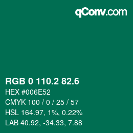 カラーコード: RGB 0 110.2 82.6 | qconv.com