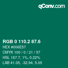 カラーコード: RGB 0 110.2 87.6 | qconv.com
