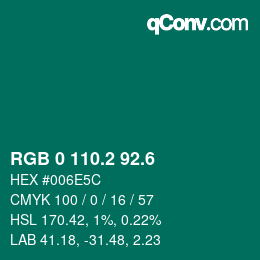 カラーコード: RGB 0 110.2 92.6 | qconv.com