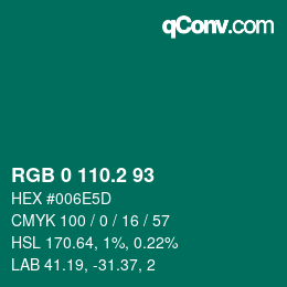 カラーコード: RGB 0 110.2 93 | qconv.com