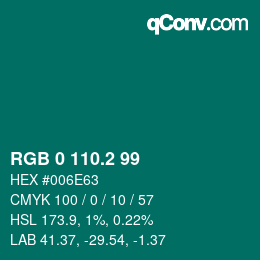 カラーコード: RGB 0 110.2 99 | qconv.com