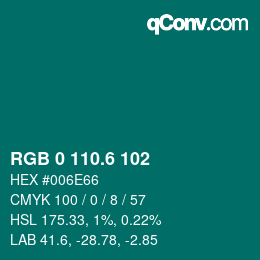 カラーコード: RGB 0 110.6 102 | qconv.com