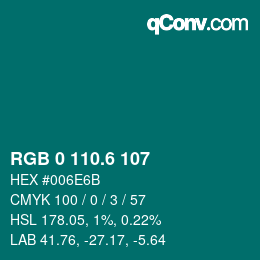 カラーコード: RGB 0 110.6 107 | qconv.com