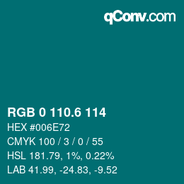 カラーコード: RGB 0 110.6 114 | qconv.com