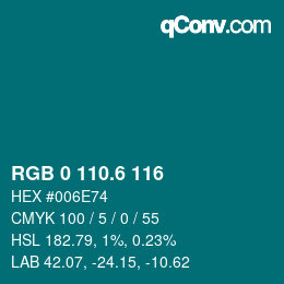 カラーコード: RGB 0 110.6 116 | qconv.com