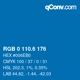 カラーコード: RGB 0 110.6 176 | qconv.com