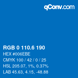 カラーコード: RGB 0 110.6 190 | qconv.com