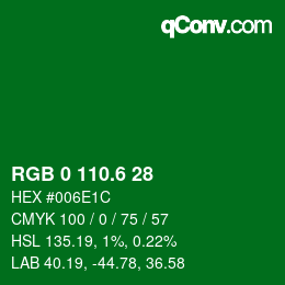 カラーコード: RGB 0 110.6 28 | qconv.com