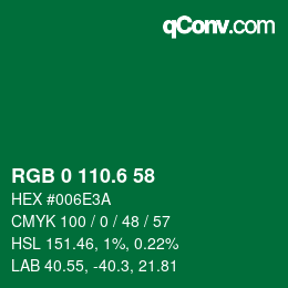カラーコード: RGB 0 110.6 58 | qconv.com