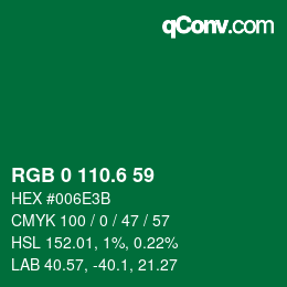 カラーコード: RGB 0 110.6 59 | qconv.com