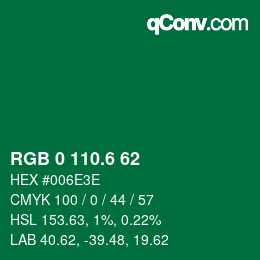 カラーコード: RGB 0 110.6 62 | qconv.com