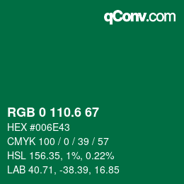 カラーコード: RGB 0 110.6 67 | qconv.com