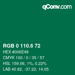 カラーコード: RGB 0 110.6 72 | qconv.com