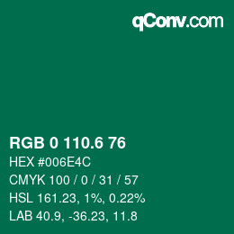 カラーコード: RGB 0 110.6 76 | qconv.com