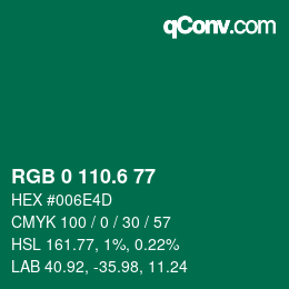 カラーコード: RGB 0 110.6 77 | qconv.com