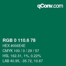 カラーコード: RGB 0 110.6 78 | qconv.com