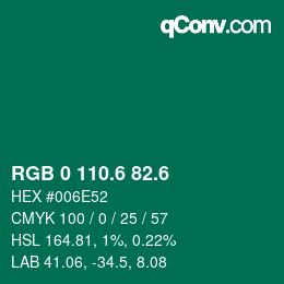 カラーコード: RGB 0 110.6 82.6 | qconv.com