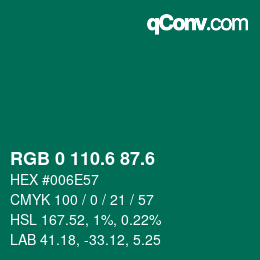 カラーコード: RGB 0 110.6 87.6 | qconv.com