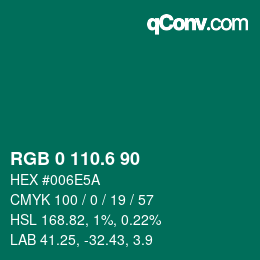 カラーコード: RGB 0 110.6 90 | qconv.com
