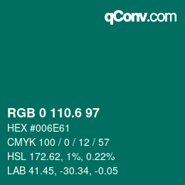 カラーコード: RGB 0 110.6 97 | qconv.com