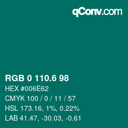 カラーコード: RGB 0 110.6 98 | qconv.com