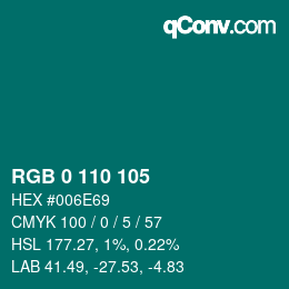 カラーコード: RGB 0 110 105 | qconv.com