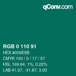 カラーコード: RGB 0 110 91 | qconv.com