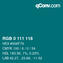 カラーコード: RGB 0 111 118 | qconv.com
