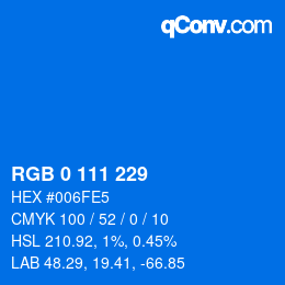 カラーコード: RGB 0 111 229 | qconv.com