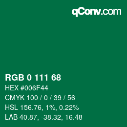 カラーコード: RGB 0 111 68 | qconv.com