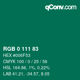 カラーコード: RGB 0 111 83 | qconv.com