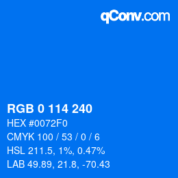 Color code: RGB 0 114 240 | qconv.com