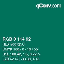 Color code: RGB 0 114 92 | qconv.com