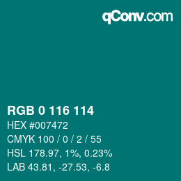 Color code: RGB 0 116 114 | qconv.com