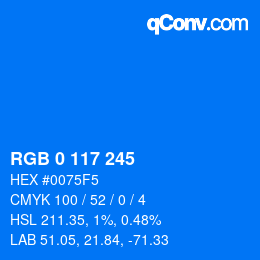 颜色代码: RGB 0 117 245 | qconv.com